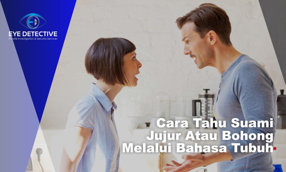 Cara Agar Tahu Suami Jujur Atau Bohong Melalui Bahasa Tubuh