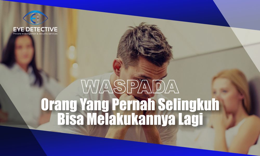 Waspada! Orang Yang Pernah Selingkuh Bisa Melakukannya Lagi