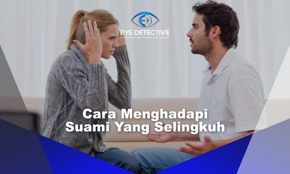 Cara Menghadapi Suami Yang Selingkuh