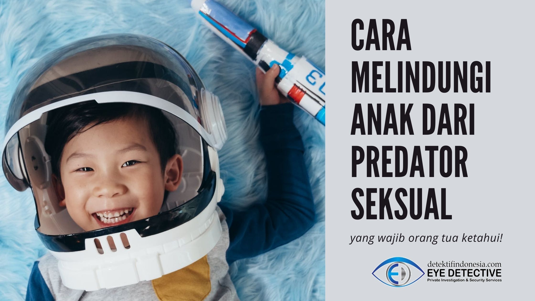 cara melindungi anak dari predator seksual