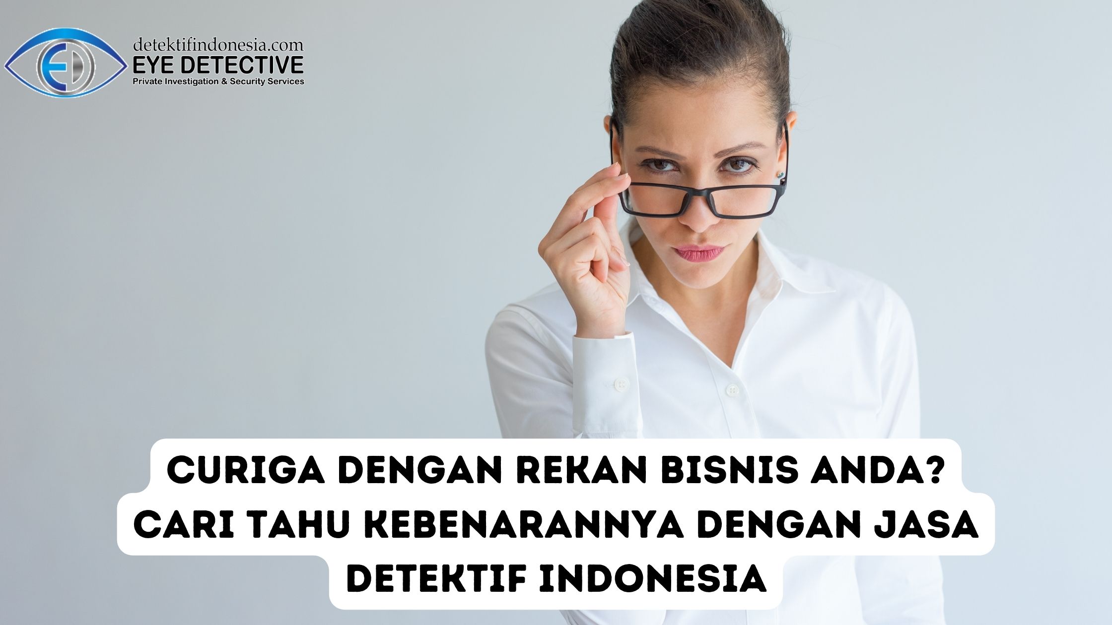 Jasa Detektif Indonesia