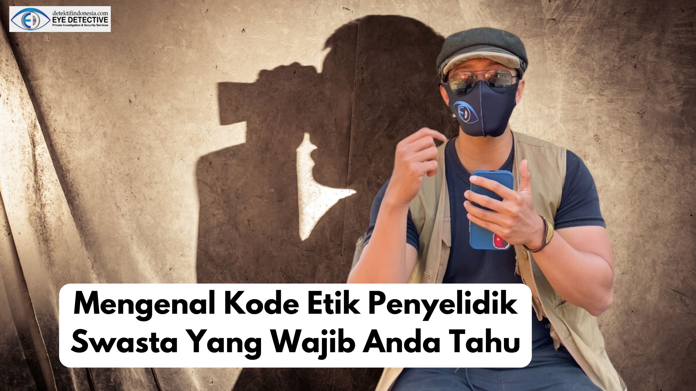 Kode Etik Penyelidik Swasta